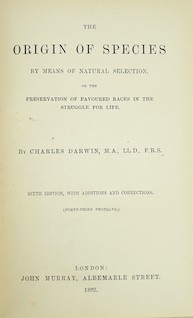 Darwin, Charles - The Origin of the Species ... 6th edition, with additions and corrections. (Forty-Third Thousand). folded diagram, half title; original blind-ruled green cloth, gilt-decorated and lettered on spine, pat